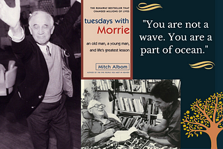 Tuesdays with Morrie