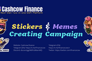 🏆CashCow Finance Stickers/ Memes Creating Campaign🏆