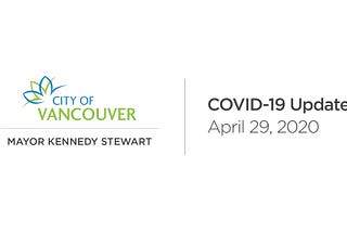 Mayor Kennedy Stewart’s COVID-19 Update for April 29, 2020