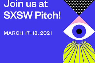 Why SXSW Is A Game Changer