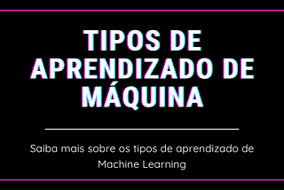 Tipos de Aprendizado de Máquina #3