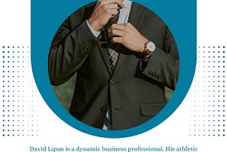 David Lipan — A Dynamic Business Professional