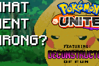Pokemon Unite: Analysis /w Deconstructor of Fun