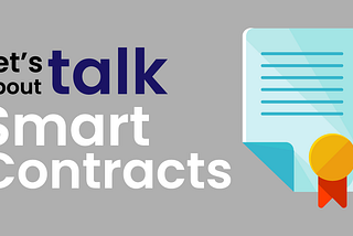 Let’s Understand Smart Contracts in Blockchain