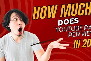 How Much does YouTube Pay Per View in 2023