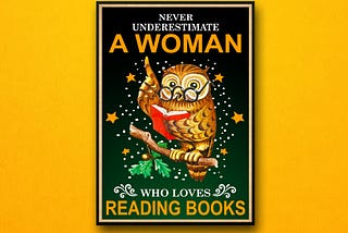 HOT Owl Never underestmate a woman who loves reading books poster