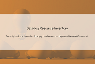 Datadog Resource Inventory