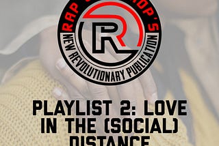 The Renaissance Project — “Playlist 2: Love in the (Social) Distance” with the foreground depicting two hands intertwined on one person’s shoulder.