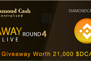 Diamond Cash Giveaway Round 4 is Live