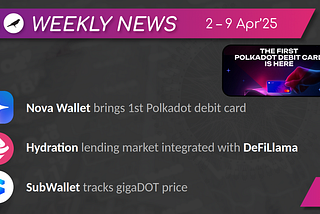 Weekly News from Polkadot & Kusama #177