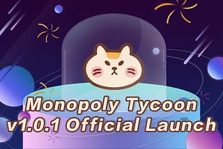 The official version v1.0.1 of Monopoly Tycoon is finally released ❣