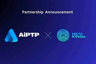 🌀MetakingsDao🌀 are now official partner’s with AIPTIP 👇
https://twitter.com/metakingsdao/status/1