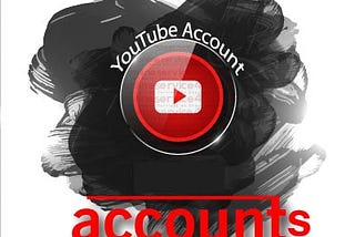 Buy YouTube Accounts
