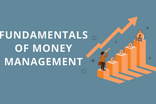 Fundamentals of money management