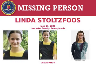 The Disappearance of the Missing Amish Girl, Linda Stoltzfoos