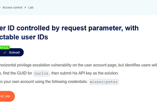 Access control vulnerabilities : APPRENTICE : User ID controlled by request parameter, with…