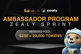 Bair.AI Ambassador Program — Zealy Sprint