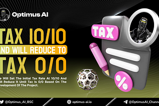 🤖Tax 10/10 And Will Reduce To Tax 0/0 Based On Reality🤖