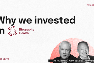 Why We Invested In Biography Health