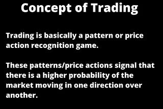 A SUMMARY OF THE CONCEPT OF TRADING