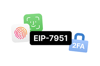 How 2FA Is Possible Thanks to EIP-7951