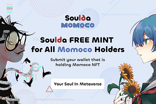 A benefit for Momoco holders — Soulda FREE MINT