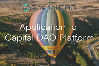 Application to Capital DAO Platform