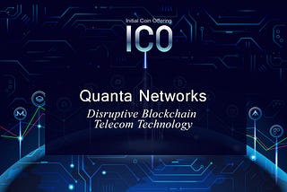 ICO phase begins for “Disruptive” Blockchain Telecom Technology