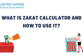 What is Zakat calculator and How to use it?