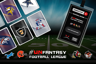 Introducing the UNfantasy Football League — Talk Trash, Pray for Fumbles, and Collect NFTs