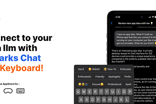 Take Your LLM Anywhere: The 3Sparks Keyboard Lets You Customize Text in Any App