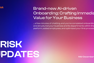 Blue-pink-purple gradient with Trisk logo, text “Trisk Updates. Mid-December 2023. Brand-new AI-driven onboarding: Creating immediate value for your business”