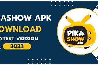 PikaShow APK — Download 2023 | Latest Version Free