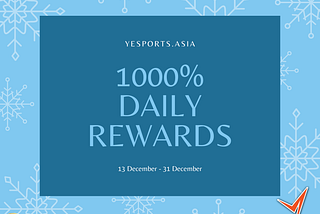 1000% Daily Rewards on Yesports!