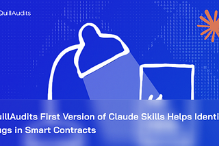 QuillAudits Claude Skills for Smart Contract Audits