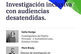 Investigación inclusiva con audiencias desatendidas