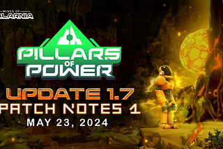 Mines of Dalarnia: Pillars of Power Patch 1