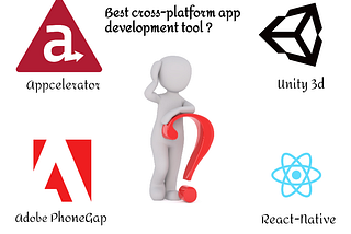 Best Cross-Platform Mobile Application Development Tools