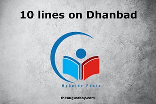 10-lines-on-dhanbad-153-words-essay-on-dhanbad