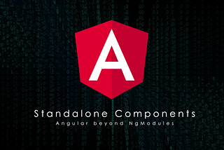 First Look at Standalone Components: Angular Beyond NgModules