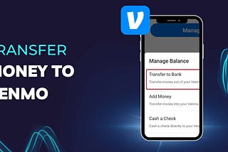 How to Transfer Money to Venmo?