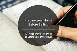 10 Things every Seller should do Before Selling their House