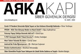 ArkaKapı — Siber Güvenlik Dergisi Buruk Bir Veda!