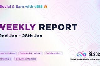 Weekly Report | 22nd January ~ 28th January