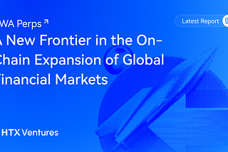 RWA Perps: A New Frontier in the On-Chain Expansion of Global Financial Markets