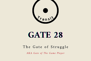 ☀️ Transits Gate 28 — Shout out to The Game Players