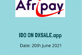 Afripay pre-sale happening on DxSale on June 20 at 2:00 PM (UTC)