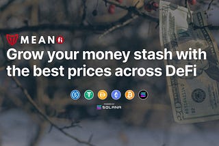 MEAN MONEY STREAMING PROTOCOL AND IT’S ADVANTAGES TO DEFI.