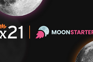 X21 Digital & MoonStarter