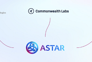 Astarのコア開発チームとしてNY発のCommonwealth LabsとWebb Technologiesが加わります！
